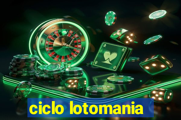 ciclo lotomania